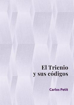 TRIENIO Y SUS CÓDIGOS, EL