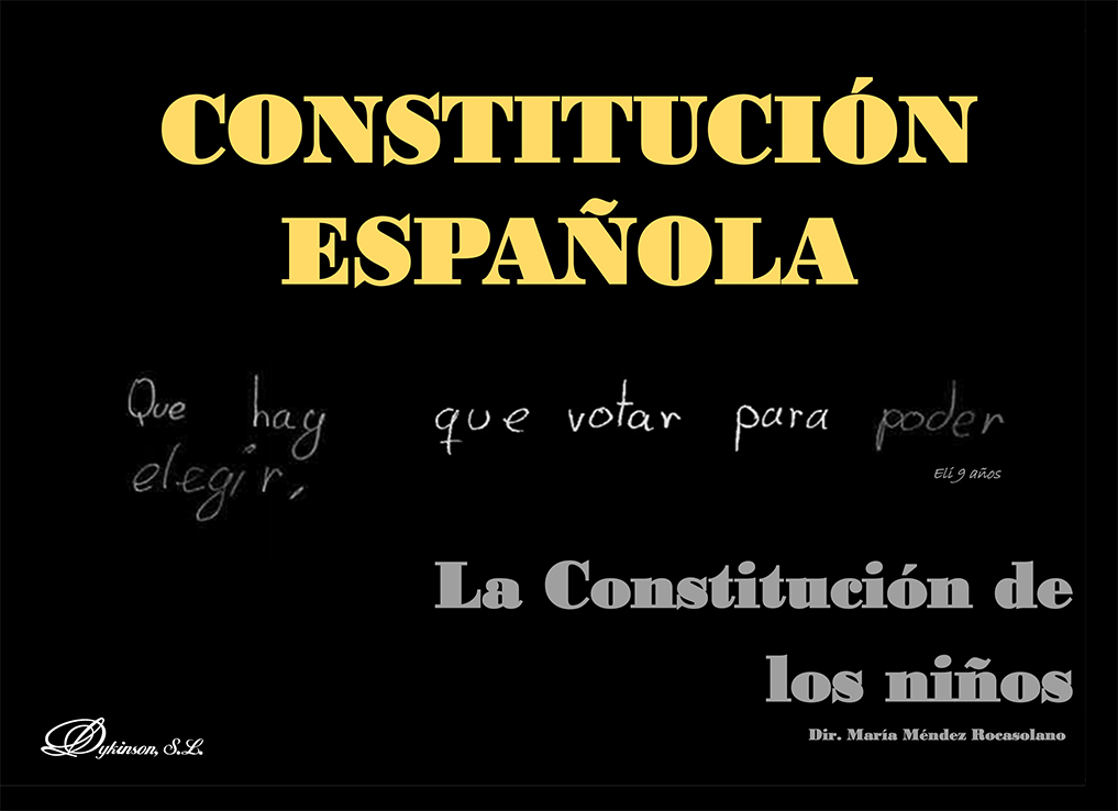 CONSTITUCION ESPAÑOLA. LACONSTITUCION DE LOS NIÑOS