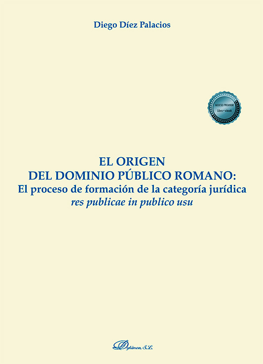 ORIGEN DEL DOMINIO PÚBLICO ROMANO, EL