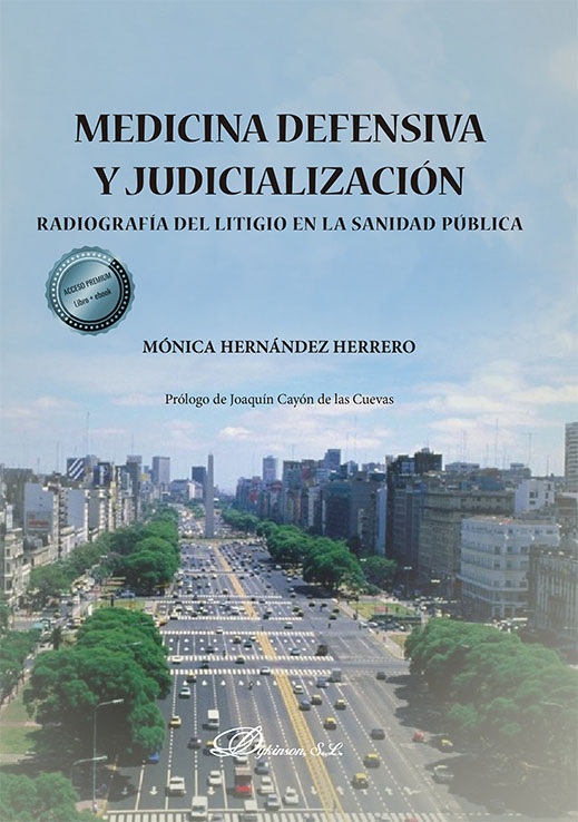 MEDICINA DEFENSIVA Y JUDICIALIZACION