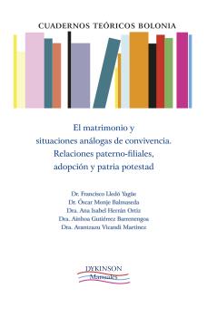 MATRIMONIO Y SITUACIONES ANÁLOGAS DE CONVIVENCIA, EL. RELACIONES PATERNO-FILIALES, ADOPCIÓN Y PATRIA POTESTAD