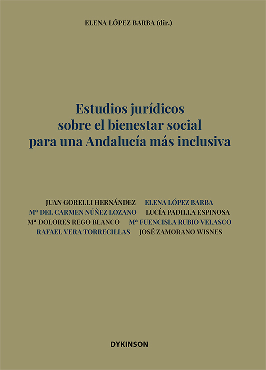 ESTUDIOS JURÍDICOS SOBRE EL BIENESTAR SOCIAL PARA UNA ANDALUCÍA MÁS INCLUSIVA