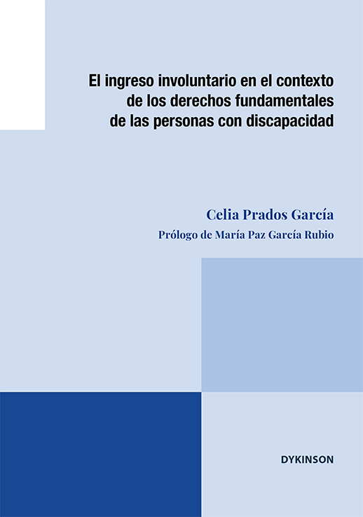 INGRESO INVOLUNTARIO EN EL CONTEXTO DE LOS DERECHOS FUNDAMENTALES DE LAS PERSONAS CON DISCAPACIDAD