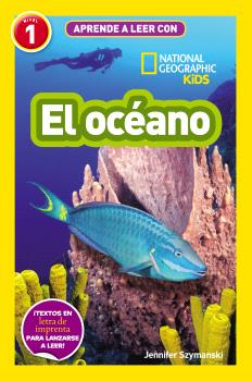 APRENDE A LEER CON NATIONAL GEOGRAPHIC (NIVEL 1) EL OCEANO