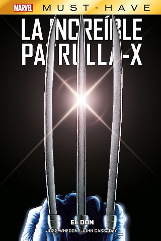 LA INCREÍBLE PATRULLA-X. EL DON