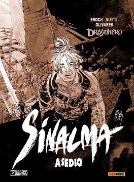 DRAGONERO: SINALMA 7. ASEDIO