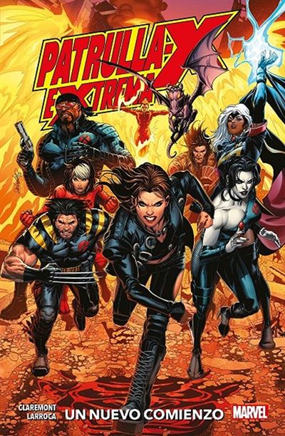 100% MARVEL PATRULLA-X EXTREMA. UN NUEVO COMIENZO
