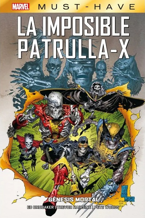 MARVEL MUST-HAVE. LA IMPOSIBLE PATRULLA-X, 6. GENESIS MORTAL