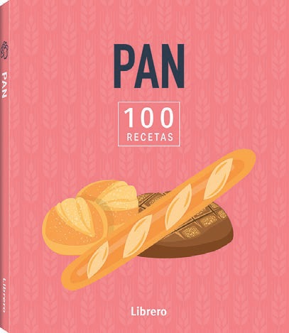 100 RECETAS. PAN