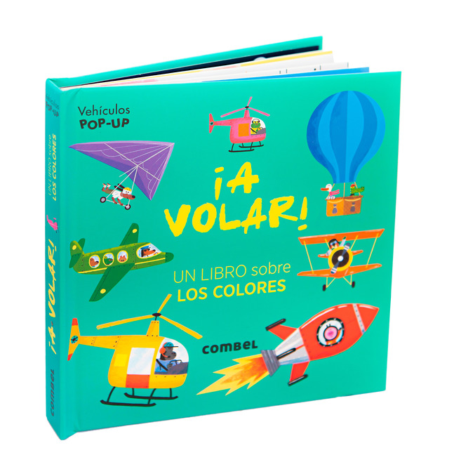 A VOLAR! UN LIBRO SOBRE LOS COLORES (POP-UP)