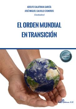 ORDEN MUNDIAL EN TRANSICIÓN, EL