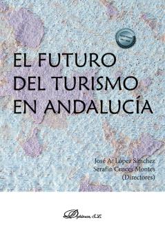 FUTURO DEL TURISMO EN ANDALUCÍA, EL