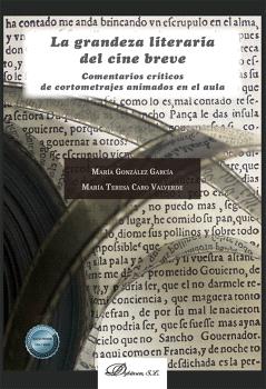 GRANDEZA LITERARIA DEL CINE BREVE, LA