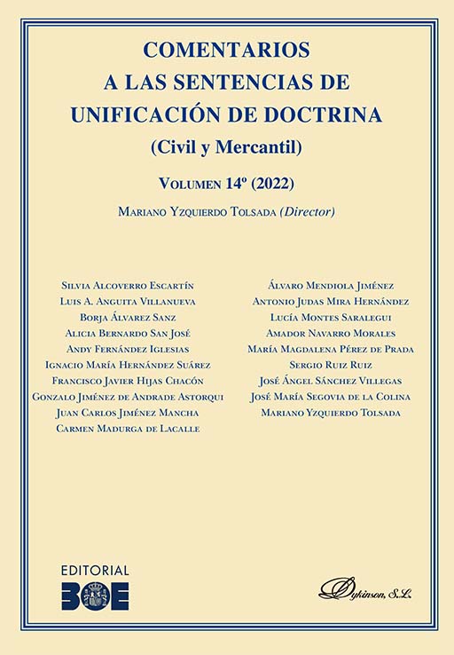 COMENTARIOS A LAS SENTENCIAS DE UNIFICACIÓN DE DOCTRINA (CIVIL Y MERCANTIL) VOLUMEN 14º (2022)