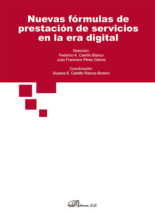 NUEVAS FÓRMULAS DE PRESTACIÓN DE SERVICIOS EN LA ERA DIGITAL