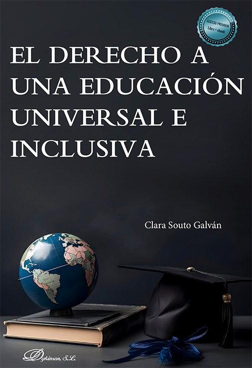 DERECHO A UNA EDUCACIÓN UNIVERSAL E INCLUSIVA, EL