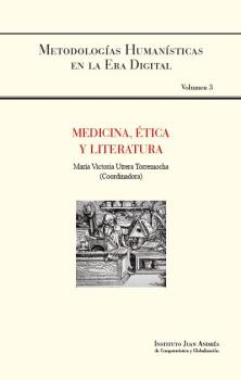 MEDICINA, ÉTICA Y LITERATURA