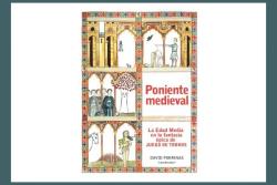 PONIENTE MEDIEVAL. LA EDAD MEDIA EN LA FANTASIA EPICA DE JUEGO DE TRONOS