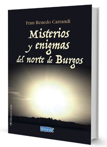 MISTERIOS Y ENIGMAS DEL NORTE DE BURGOS