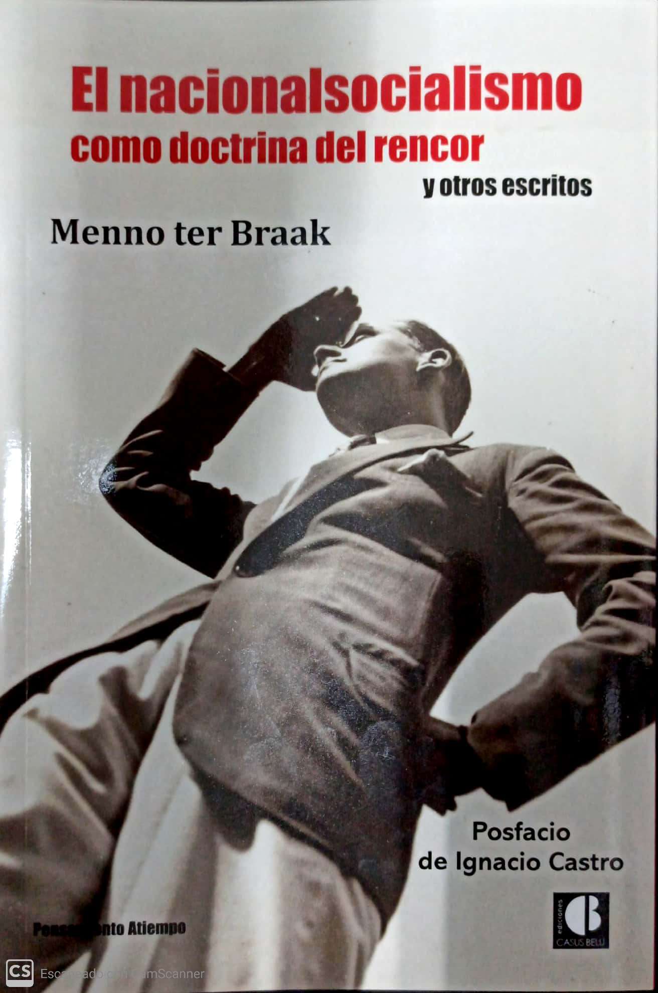NACIONALSOCIALISMO COMO DOCTRINA DEL RENCOR Y OTROS ESCRITOS, EL