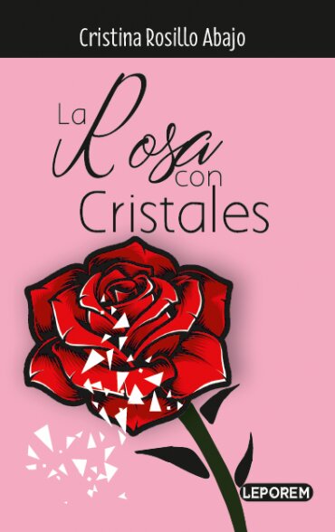 ROSA CON CRISTALES, LA