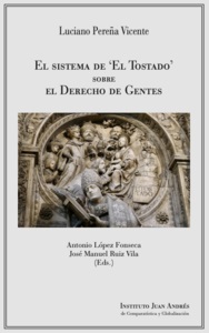 SISTEMA DE EL TOSTADO SOBRE EL DERECHO DE GENTES, EL
