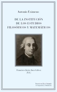 DE LA INSTITUCIÓN DE LOS ESTUDIOS FILOSÓFICOS Y MATEMÁTICOS