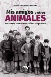 MIS AMIGOS Y OTROS ANIMALES