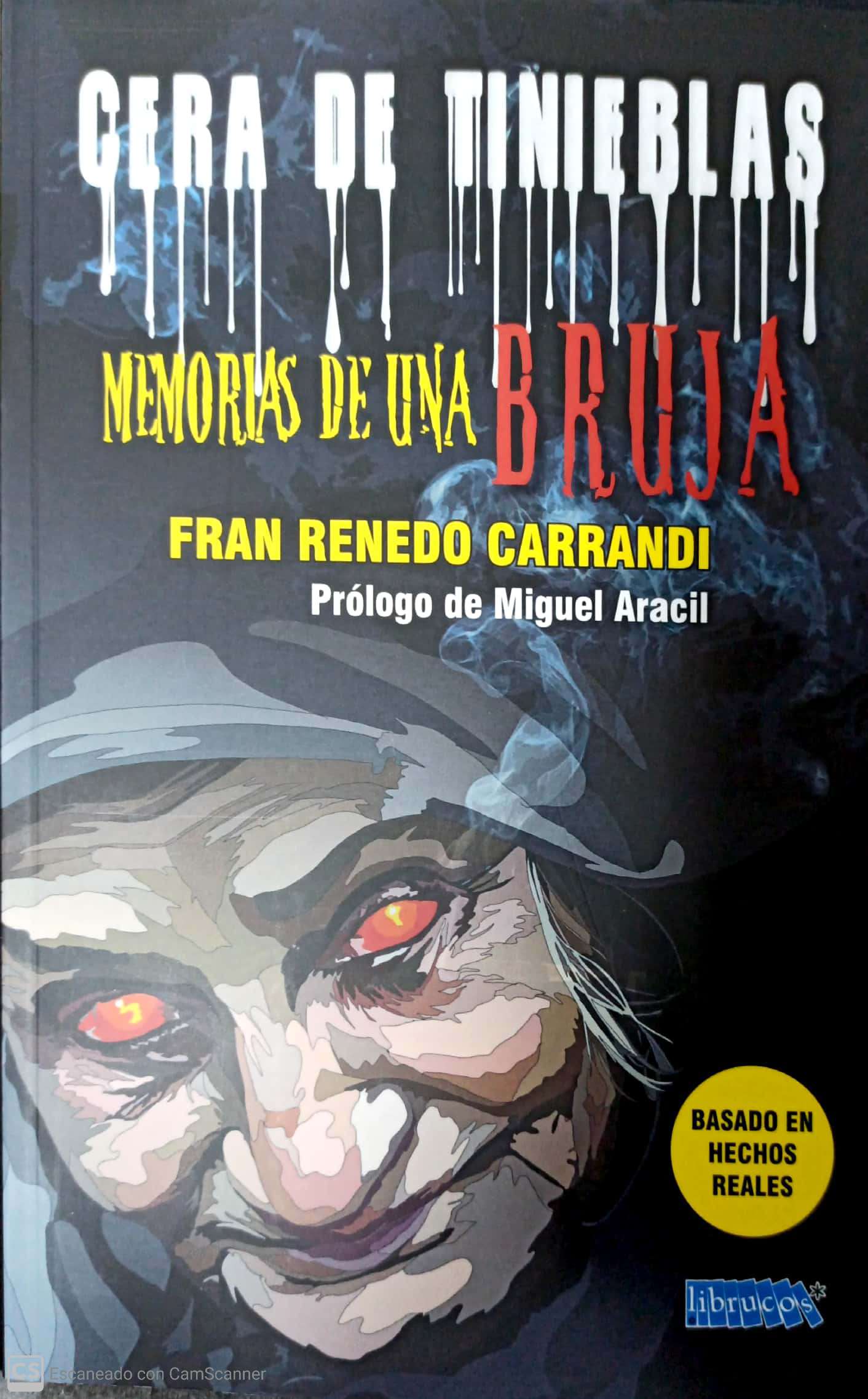 CERA DE TINIEBLAS MEMORIAS DE UNA BRUJA