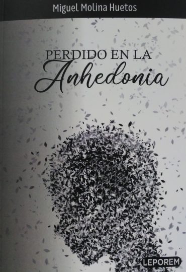 PERDIDO EN LA ANHEDONIA