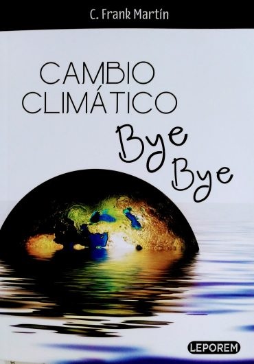 CAMBIO CLIMÁTICO BYE BYE