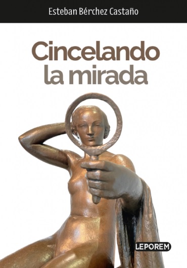 CINCELANDO LA MIRADA