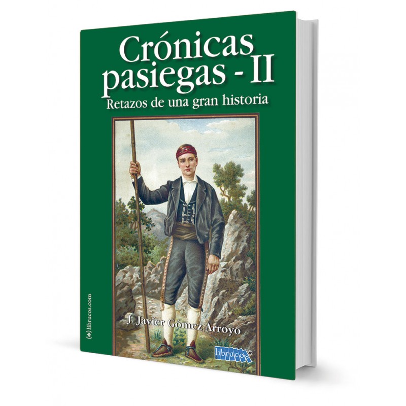 CRONICA PASIEGAS II