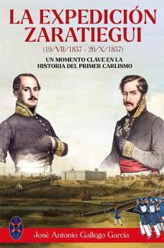 EXPEDICIÓN DE ZARATIEGUI (19/VII/1837 – 20/X/1837), LA
