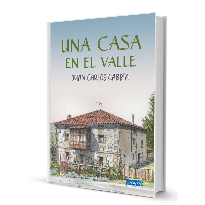 UNA CASA EN EL VALLE