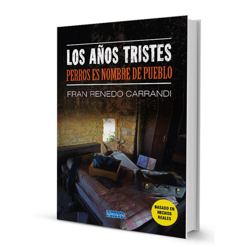 AÑOS TRISTES, LOS