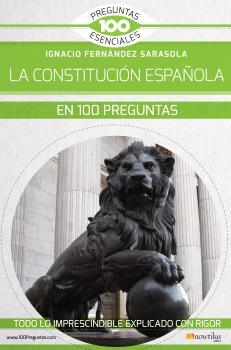 LA CONSTITUCIÓN ESPAÑOLA EN 100 PREGUNTAS