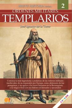 BREVE HISTORIA DE LOS TEMPLARIOS