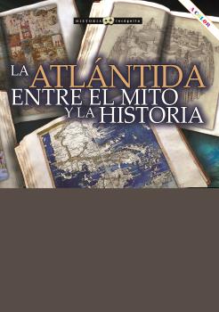 LA ATLANTIDA ENTRE EL MITO Y LA HISTORIA