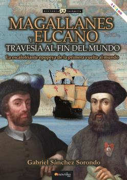 MAGALLANES Y ELCANO: TRAVESÍA AL FIN DEL MUNDO