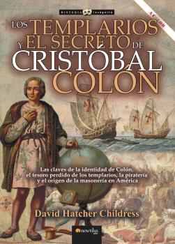 LOS TEMPLARIOS Y SECRETO CRISTOBAL COLON