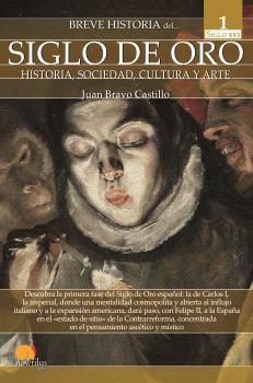 BREVE HISTORIA DEL SIGLO DE ORO. VOLUMEN 1 (POD)