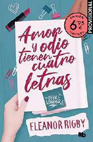 AMOR Y ODIO TIENEN CUATRO LETRAS (EDICIÓN LIMITADA A PRECIO ESPECIAL)