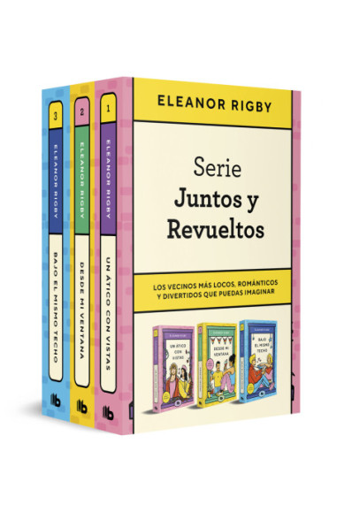 JUNTOS Y REVUELTOS (PACK CON: UN ÁTICO CON VISTAS | DESDE MI VENTANA | BAJO EL MISMO TECHO)