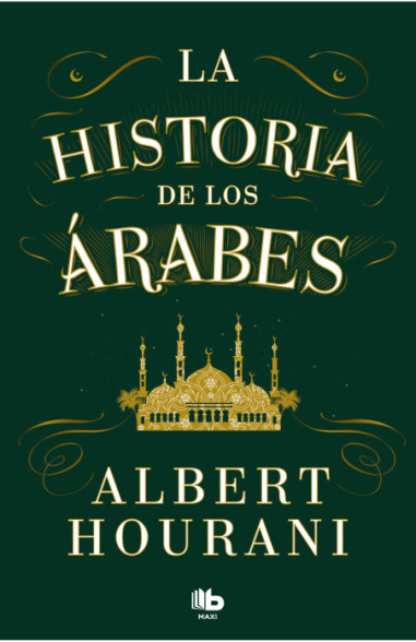 LA HISTORIA DE LOS ÁRABES