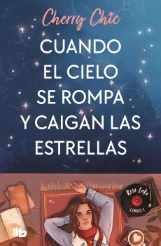 CUANDO EL CIELO SE ROMPA Y CAIGAN LAS ESTRELLAS
