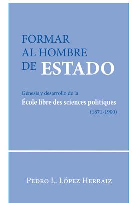 FORMAR AL HOMBRE DE ESTADO