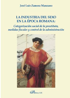 INDUSTRIA DEL SEXO EN LA EPOCA ROMANA, LA