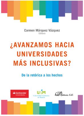 ¿AVANZAMOS HACIA UNIVERSIDADES MAS INCLUSIVAS?