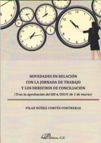 NOVEDADES EN RELACION CON LA JORNADA DE TRABAJO Y LOS DERECHOS DE CONCILIACION